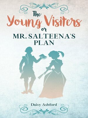 cover image of The Young Visiters or, Mr. Salteena's Plan